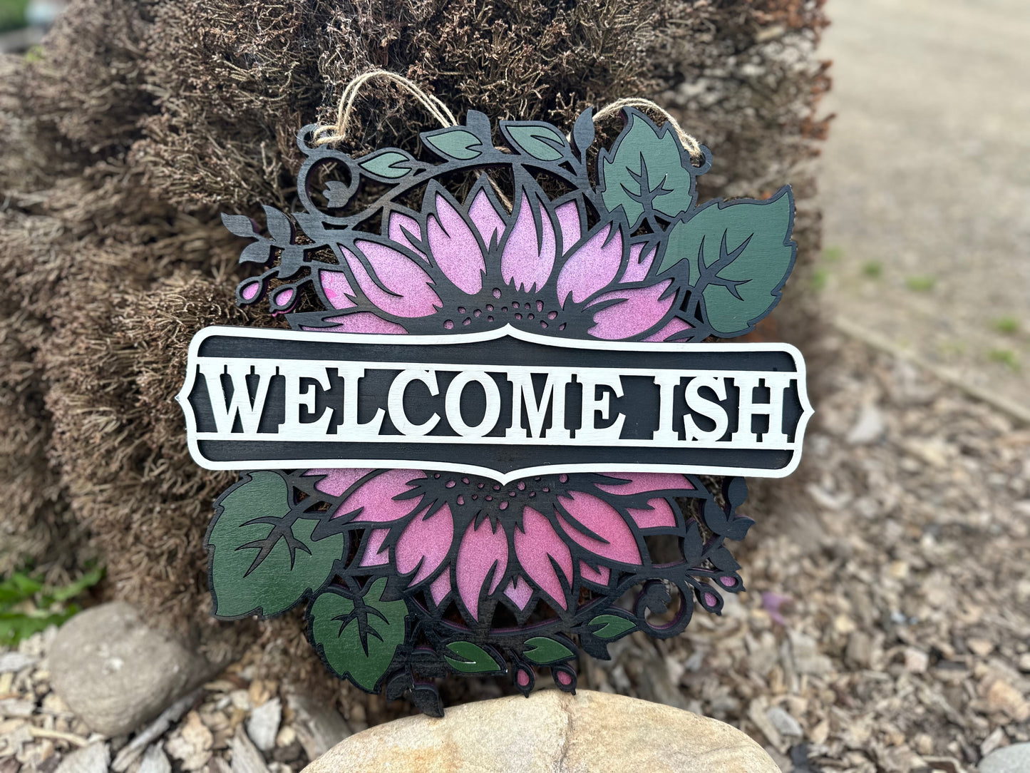 Welcome ish Sign - Customisable